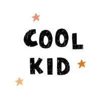 cool kid - leuke handgetekende kinderkamerposter met belettering vector