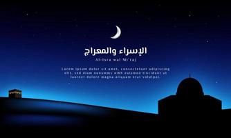 islamitische achtergrond ontwerpsjabloon. al-isra wal mi'raj betekent de nachtreis van de profeet Mohammed. vectorillustratie. vector