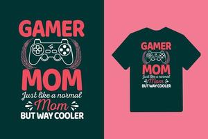 gamer-moeder net als een normale moeder, maar veel coolere typografie moederdag of moeder t-shirtontwerp vector