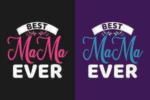 beste mama ooit typografie moederdag t-shirtontwerp vector