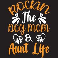 rockin the dog mama en tante leven vector
