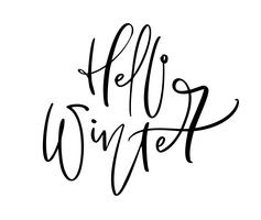 Hallo winter - zwart en wit handgeschreven letters tekst. Inscriptie kalligrafie vector illustratie vakantie zin, typografie banner met penseel script