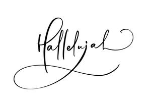 Hallelujah vector kalligrafietekst. Christelijke Bijbeluitdrukking die op witte achtergrond wordt geïsoleerd. Hand getekend vintage belettering illustratie