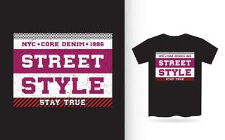 streetstyle moderne typografie slogan voor t-shirt vector