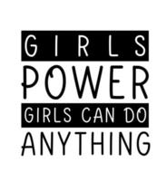 meiden powergirls kunnen alles. motiverende belettering zin, feministische citaat. vector