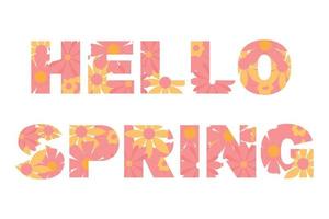 hallo lente. vectorillustratie van een wenskaart met Lentebloemen. vector
