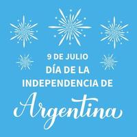 Argentinië onafhankelijkheidsdag belettering in de Spaanse taal. nationale feestdag gevierd op 9 juli. vector sjabloon voor typografie poster, spandoek, wenskaart, flyer