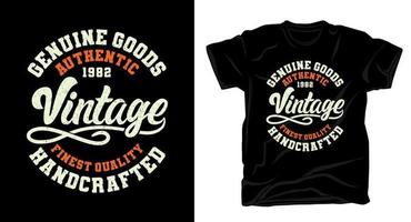 echte goederen vintage typografie voor t-shirtontwerp vector