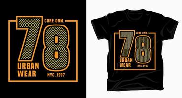 78 urban wear typografieontwerp voor t-shirt vector