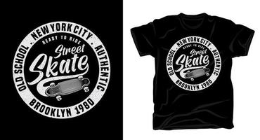 street skate typografie t-shirt ontwerp vector