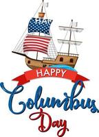 happy columbus day banner met vlaggenschip vector