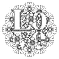 hou van woorden met mehndi-bloemen voor het kleuren van het doodle-ornament van de boekpagina vector