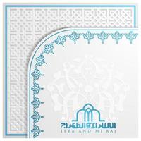 Isra en miraj wenskaart islamitische bloemmotief vector design met gloeiende gouden Arabische kalligrafie voor achtergrond, banner, behang, illustratie, decoratie en dekking