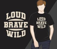 luid dapper wild typografie design t-shirt vector