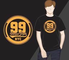 negenennegentig streetstyle typografie t-shirtontwerp vector