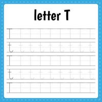 brieven schrijven. traceerpagina. oefen blad. werkblad voor kinderen. alfabet leren. letter t vector