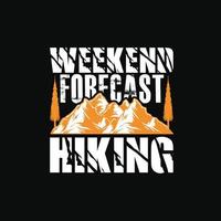 weekend voorspelling wandelen t-shirt ontwerp vector. voor t-shirt print en ander gebruik. vector