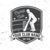 cricket club badge. vector. concept voor shirt, print, stempel of tee. vintage typografieontwerp met het silhouet van de cricketbatsman. sjablonen voor sportclub. vector