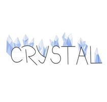 het kristalwoord voor de inschrijving is kristalinkt en blauw juweel, edelstenen, op witte achtergrond. magie, magische stenen. vector