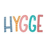 hygge-belettering. kleur woorden met ornament in Scandinavische stijl. tekst voor decoratie, poster, kaart en banner. cartoon schattige platte vectorillustratie vector