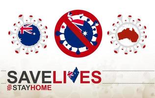coronaviruscel met vlag en kaart van australië. stop covid-19 teken, slogan red levens blijf thuis met vlag van australië vector
