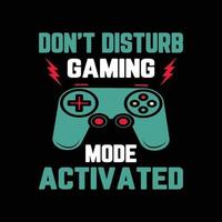 niet storen gaming-modus geactiveerd, gaming t-shirt met game joystick vectorillustratie vector