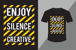 geniet van stilte creatieve typografie-modern t-shirtontwerp-t-shirtontwerp sjabloon-kwaliteit t-shirtontwerp gratis vector