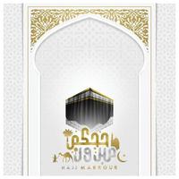 Hadj mabrour groet islamitische Arabische kalligrafie vector design met gloeiende kaaba voor kaart, achtergrond. vertaling van de tekst hadj bedevaart moge allah je hadj accepteren en je vergiffenis schenken