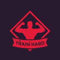 gym training, train hard poster vector