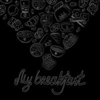 handgetekende, doodle-stijl ontbijtproducten en eten. elementen op zwarte achtergrond. handgeschreven onderschriften. goedemorgen ontbijt. platte vectorstijl. vector