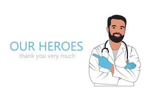 onze held heel erg bedankt. bedankt artsen en verpleegkundigen die in ziekenhuizen werken en het coronavirus bestrijden. vector