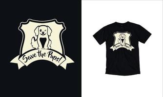 bewaar het ontwerp van de pups t-shirt vector