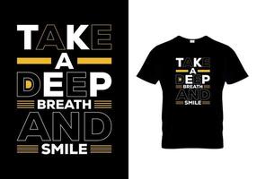 haal adem en lach t-shirts ontwerp vector