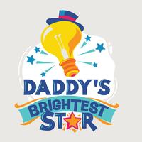 Daddy&#39;s Brightest Star Phrase Illustration.Back to School Quote vector