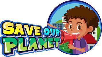 red onze planeet met een jongen die in megafoon spreekt vector