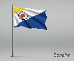 wapperende vlag van bonaire - provincie nederland op vlaggenmast. te vector