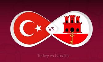 Turkije vs Gibraltar in voetbalcompetitie, groep g. versus pictogram op voetbal achtergrond. vector