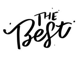 de beste handgetekende beletteringkaart met hart. het perfecte ontwerp van de inscriptie voor wenskaarten, posters, t-shirts, banners, printuitnodigingen. vector