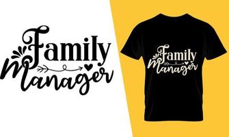 familie manager moederdag t-shirt ontwerp vector