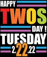 happy twos day t-shirtontwerp vector