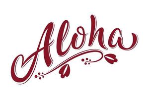 aloha hand belettering tekst met hibiscus bloem. Hawaii bloemen t-shirt print. zwart-wit geïsoleerde zomer hallo zin. vectorsjabloon voor poster, wenskaart, tassen, strandfeestuitnodiging vector