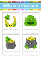 woorden van foto's schrijven. onderwijs ontwikkelen werkblad. activiteitenpagina voor kinderen. puzzel voor kinderen. geïsoleerde vectorillustratie. stripfiguren. st. Patrick's dag. vector