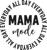 mama-modus de hele dag elke dag 01 vector