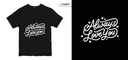 hou van t-shirtontwerp. inspirerende citaat. handgetekende vintage illustratie met hand-belettering. tekenen voor afdrukken op t-shirts en tassen, briefpapier of poster. vector