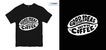 koffie typografie t-shirt design. vectorafdruk, typografie, poster. wereldwijde stalen. vector