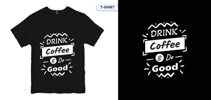 koffie typografie t-shirt design. vectorafdruk, typografie, poster. wereldwijde stalen. vector