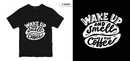 koffie typografie t-shirt design. vectorafdruk, typografie, poster. wereldwijde stalen. vector