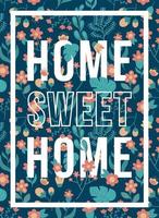 citaten poster thuis sweet home bloemenpatroon vector