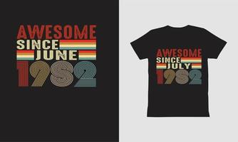 geweldig sinds juni en juli 1982 t-shirtontwerp. vector
