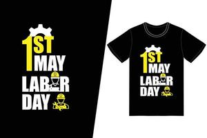 1 mei arbeid dag t-shirt ontwerp. dag van de arbeid t-shirt ontwerp vector. voor t-shirt print en ander gebruik. vector